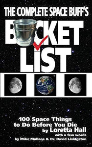 The Complete Space Buff's Bucket List 