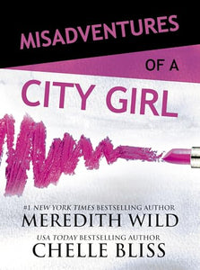 Misadventures of a City Girl 