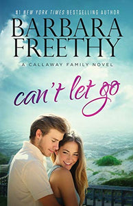 Can't Let Go (Callaway Cousins #5) 