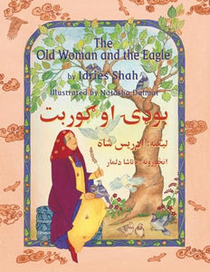 The (English and Pashto Edition) Old Woman and the Eagle 