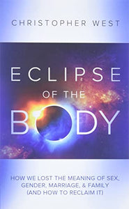 Eclipse of the Body 