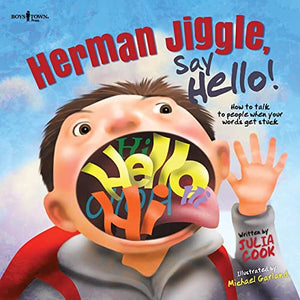 Herman Jiggle, Say Hello! 