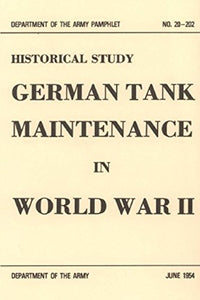 German Tank Maintenance in World War II 