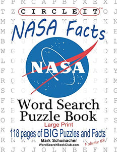 Circle It, NASA Facts, Large Print, Word Search, Puzzle Book 