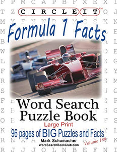 Circle It, Formula 1 / Formula One / F1 Facts, Word Search, Puzzle Book 