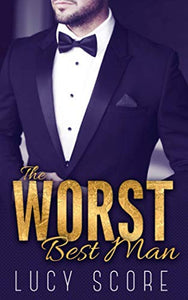 The Worst Best Man 