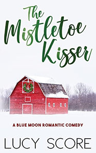 The Mistletoe Kisser 