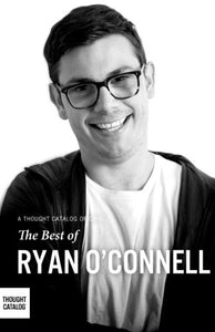 The Best of Ryan O'Connell 