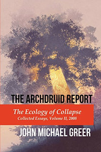 The Archdruid Report 