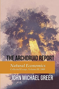 The Archdruid Report 