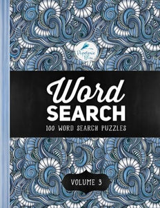 Word Search: 100 Word Search Puzzles: Volume 3 