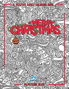 A Festive Adult Coloring Book 