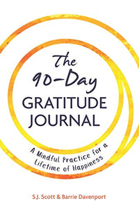 The 90-Day Gratitude Journal 