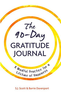 The 90-Day Gratitude Journal 