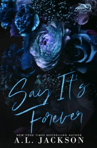 Say It's Forever (Limited Edition) 