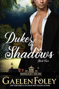 Duke of Shadows (Moonlight Square, Book 4) 