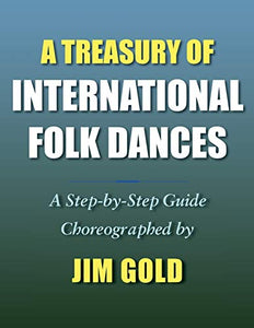 A Treasury of International Folk Dances 