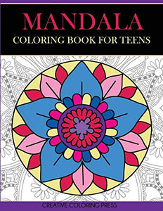 Mandala Coloring Book for Teens 