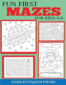 Fun First Mazes for Kids 4-8 