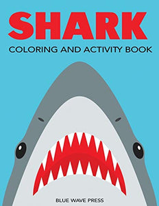 Shark Coloring and Activity Book 