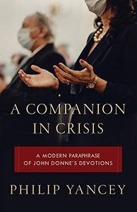 A Companion in Crisis 