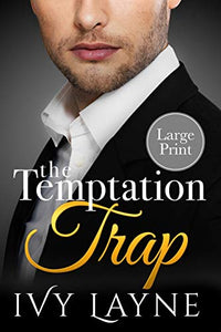 The Temptation Trap 