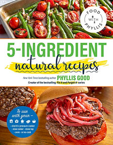 5-Ingredient Natural Recipes 