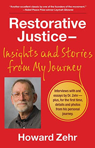 Restorative Justice: Insights and Stories from My Journey 