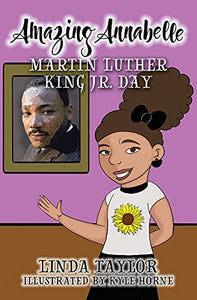 Amazing Annabelle-Martin Luther King Jr. Day 