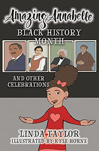 Amazing Annabelle-Black History Month and Other Celebrations 