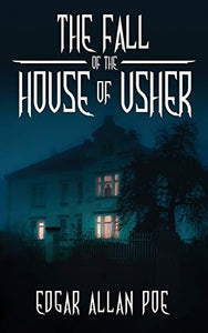 The Fall of the House of Usher 