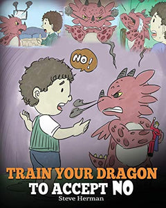 Train Your Dragon To Accept NO 