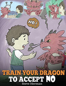 Train Your Dragon To Accept NO 