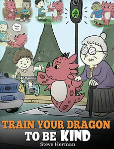 Train Your Dragon To Be Kind 