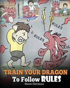 Train Your Dragon To Follow Rules 