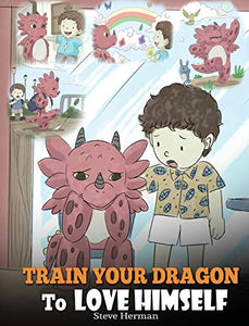 Train Your Dragon To Love Himself 