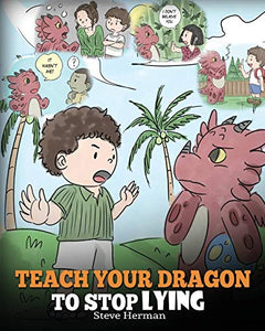 Teach Your Dragon to Stop Lying 