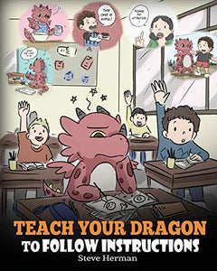 Teach Your Dragon to Follow Instructions 