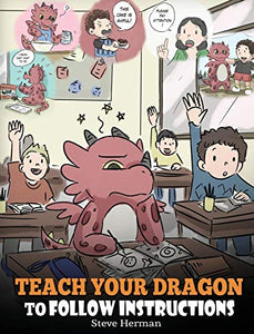 Teach Your Dragon To Follow Instructions 