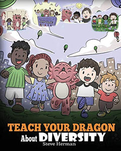 Teach Your Dragon About Diversity 