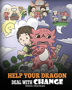 Help Your Dragon Deal With Change 