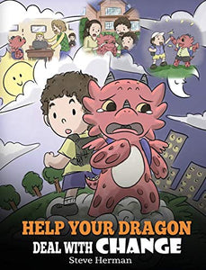 Help Your Dragon Deal With Change 