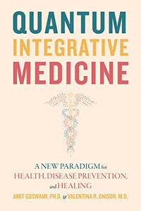 Quantum Integrative Medicine 