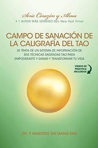 Campo de Sanacion de la Caligrafia del Tao 