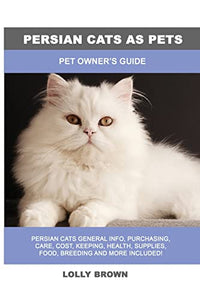 Persian Cats as Pets 