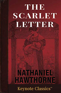 The Scarlet Letter (Keynote Classics) 