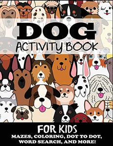 Dog Activity Book for Kids 