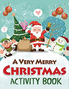 A Very Merry Christmas Activity Book 