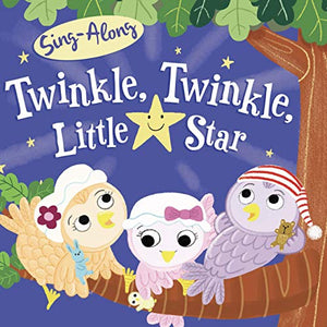 Twinkle, Twinkle, Little Star - Little Hippo Books - Children's Padded Board Book 