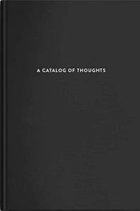 A Catalog of Thoughts 